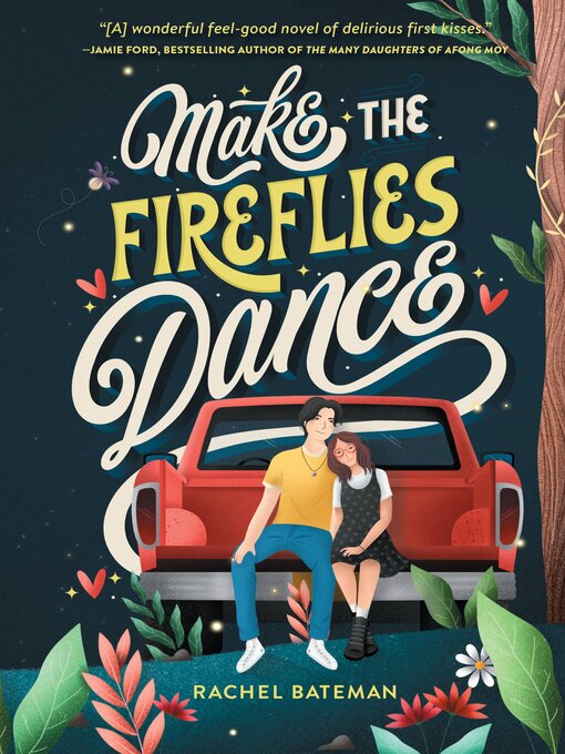 Title details for Make the Fireflies Dance by Rachel Bateman - Available